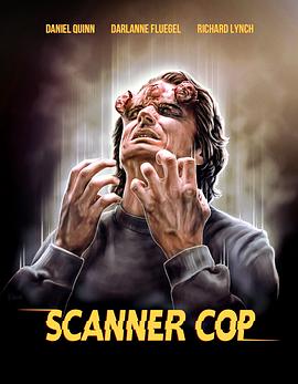 91爆料《超能特警 Scanner Cop》免费在线观看