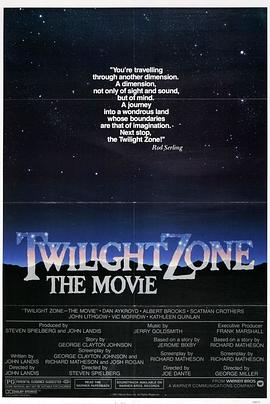 91爆料成人片《阴阳魔界 Twilight Zone: The Movie》免费在线观看