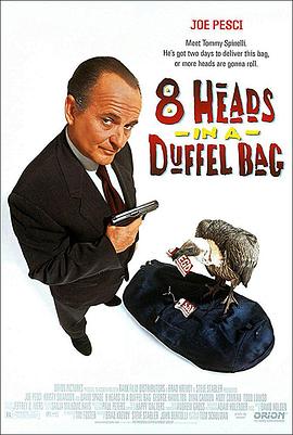 91爆料成人片《一个布袋八个头 8 Heads in a Duffel Bag》免费在线观看